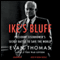 Ike's Bluff: President Eisenhower's Secret Battle to Save the World (Unabridged) audio book by Evan Thomas