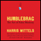 Humblebrag: The Art of False Modesty (Unabridged)