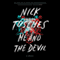 Me and the Devil: A Novel (Unabridged) audio book by Nick Tosches