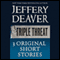 Triple Threat (Unabridged) audio book by Jeffery Deaver
