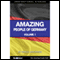 Amazing People of Germany - Volume 1: Inspirational Stories (Unabridged) audio book by Charles Margerison