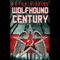 Wolfhound Century (Unabridged) audio book by Peter Higgins