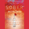 Sober Mercies: How Love Caught Up with a Christian Drunk (Unabridged) audio book by Heather Harpham Kopp