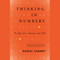Thinking in Numbers: On Life, Love, Meaning, and Math (Unabridged) audio book by Daniel Tammet