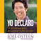 Yo Declaro: 31 Promesas Para Proclamar Sobre Su Vida (Unabridged) audio book by Joel Osteen