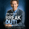 Break Out!: 5 Keys to Go Beyond Your Barriers and Live an Extraordinary Life (Unabridged) audio book by Joel Osteen