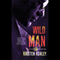 Wild Man (Unabridged) audio book by Kristen Ashley