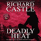 Deadly Heat (Unabridged) audio book by Richard Castle