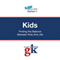 Kids: Finding the Balance Between Kids and Life (Unabridged)