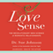 Love Sense: The Revolutionary New Science of Romantic Relationships (Unabridged)