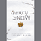 Mercy Snow: A Novel (Unabridged) audio book by Tiffany Baker