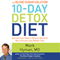The Blood Sugar Solution 10-Day Detox Diet: Activate Your Body's Natural Ability to Burn Fat and Lose Weight Fast (Unabridged) audio book by Mark Hyman