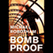Bombproof (Unabridged) audio book by Michael Robotham