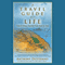 A Travel Guide to Life: Transforming Yourself from Head to Soul (Unabridged) audio book by Anthony DeStefano