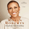 Everybody's Got Something (Unabridged) audio book by Robin Roberts, Veronica Chambers