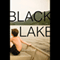 Black Lake: A Novel (Unabridged)