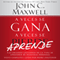 A Veces se Gana - A Veces Aprende: Las grandes lecciones de la vida se aprenden de nuestras perdidas: [Sometimes You Win - Sometimes You Learn: Life's Great Lessons Are Learned from Our Losses] (Unabridged) audio book by John C. Maxwell