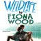 Wildlife (Unabridged) audio book by Fiona Wood