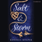 Salt & Storm (Unabridged) audio book by Kendall Kulper