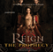 Reign: The Prophecy (Unabridged)