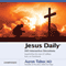 Jesus Daily: 365 Interactive Devotions (Unabridged) audio book by Aaron Tabor