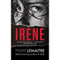 Irene: The Commandant Camille Verhoeven Trilogy (Unabridged)