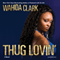Thug Lovin' (Unabridged) audio book by Wahida Clark