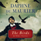 The Birds: And Other Stories (Unabridged) audio book by Daphne du Maurier