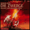 Die Zwerge (Die Zwerge 1) audio book by Markus Heitz