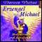 Erzengel Michael. Meditationen und Anrufungen audio book by Doreen Virtue