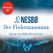 Der Fledermausmann audio book by Jo Nesb