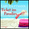 Ticket ins Paradies audio book by Gaby Hauptmann