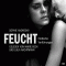 Feucht. Erotische Verfhrungen audio book by Sophie Andresky
