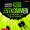 Kein Entkommen audio book by Linwood Barclay