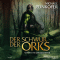 Der Schwur der Orks (Die Orks 2) audio book by Michael Peinkofer