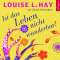 Ist das Leben nicht wunderbar! audio book by Louise L. Hay, Cheryl Richardsen