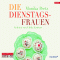 Die Dienstagsfrauen audio book by Monika Peetz