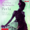 Perla audio book by Carolina De Robertis