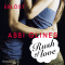 Erlst (Rush of Love 2) audio book by Abbi Glines