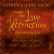 The Law of Attraction. Das kosmische Gesetz hinter 