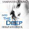 Into The Deep. Herzgeflster audio book by Samantha Young