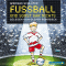 Fuball und sonst gar nichts! audio book by Irene Margil, Andreas Schlter