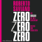 ZeroZeroZero. Wie Kokain die Welt beherrscht audio book by Roberto Saviano