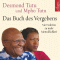 Das Buch des Vergebens. Vier Schritte zu mehr Menschlichkeit audio book by Desmond Tutu, Mpho Tutu