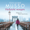 Vielleicht morgen audio book by Guillaume Musso