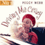 Driving Me Crazy (Unabridged) audio book by Peggy Webb