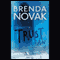 Trust Me (Unabridged) audio book by Brenda Novak