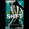 Shift: Shifters, Book 5 (Unabridged) audio book by Rachel Vincent
