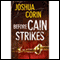 Before Cain Strikes (Unabridged) audio book by Joshua Corin
