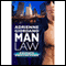 Man Law (Unabridged) audio book by Adrienne Giordano